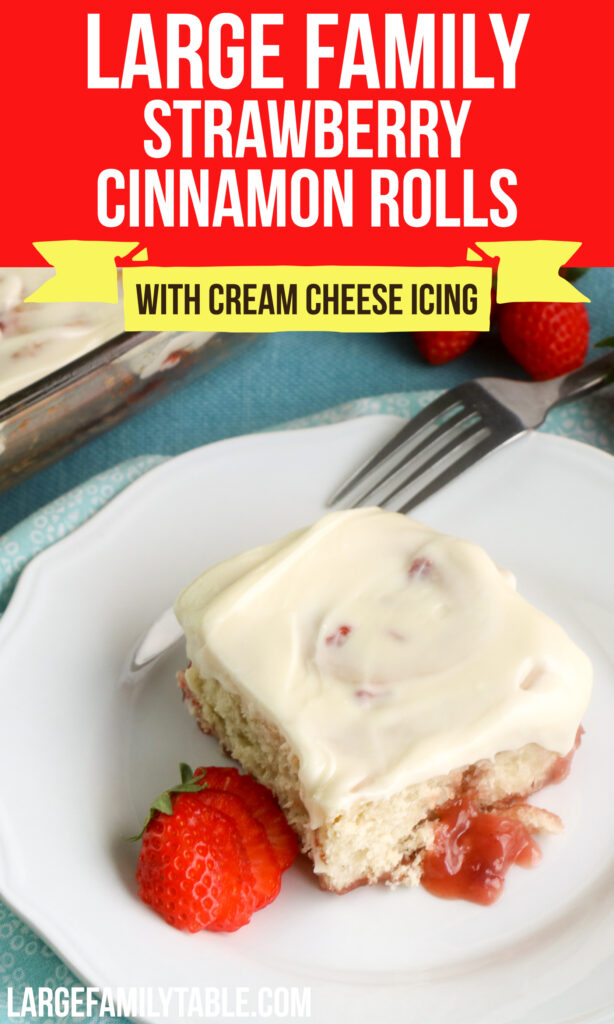 Large Family Strawberry Cinnamon Rolls with Cream Cheese Icing