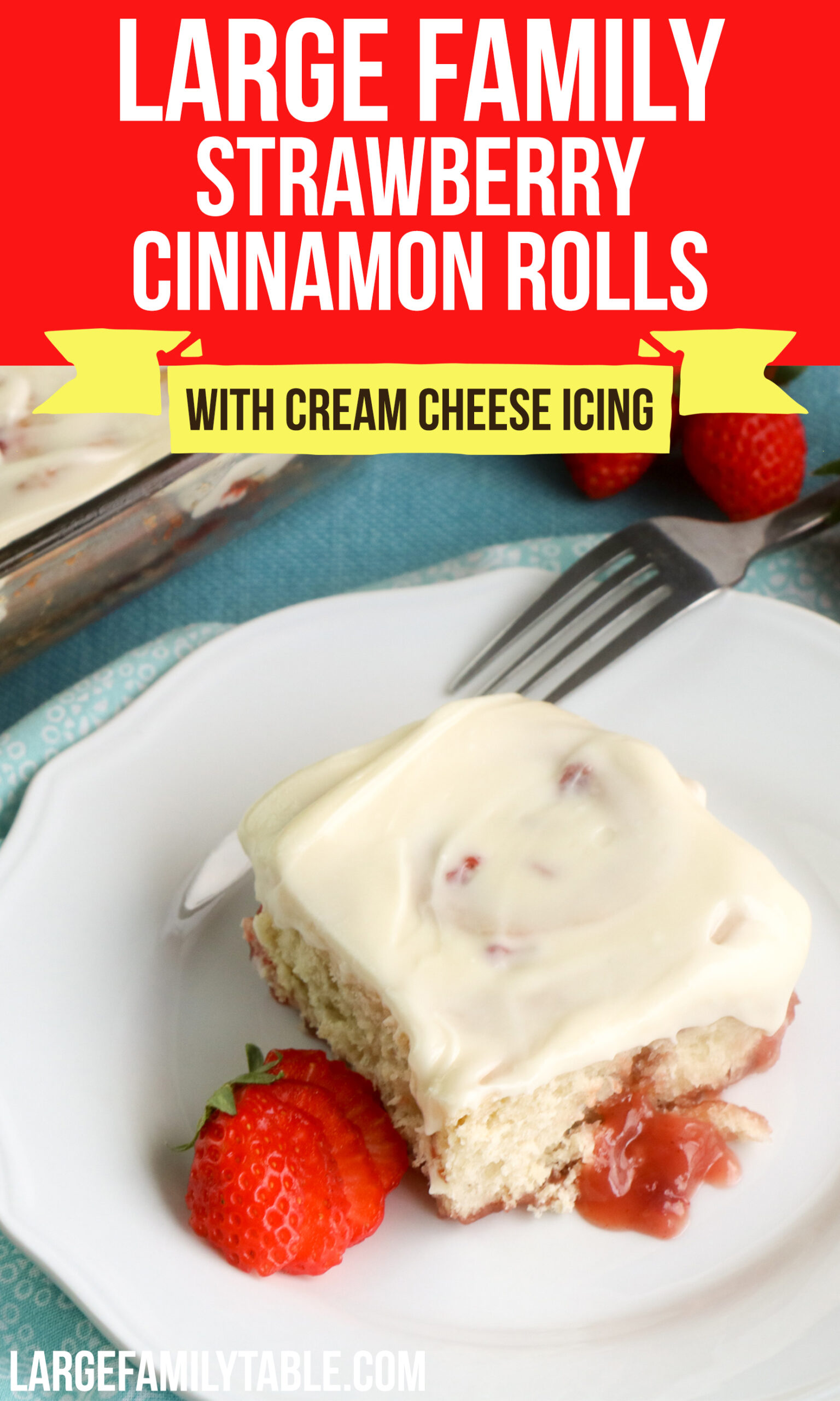 Strawberry Cinnamon Rolls with Cream Cheese Icing