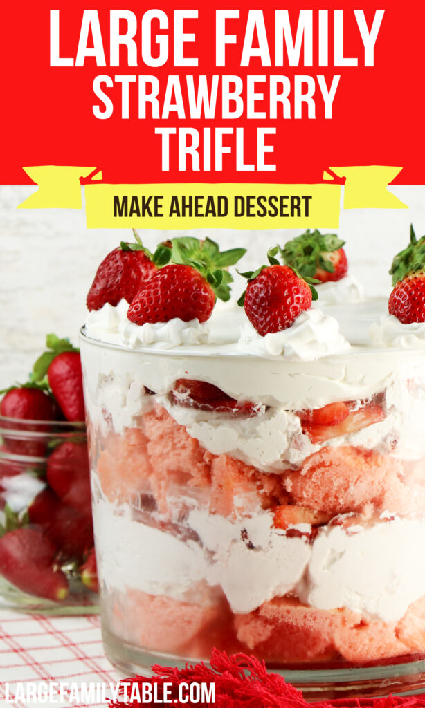 Large Family Strawberry Trifle | Make-ahead Dessert