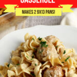 Swedish Meatball Casserole