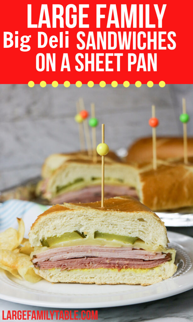 Big Family Deli Sandwiches on a Sheet Pan | Lunch, Dinner, or Party Platter Ideas!