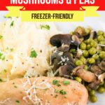 Mushrooms, Peas, and Chicken Dinner