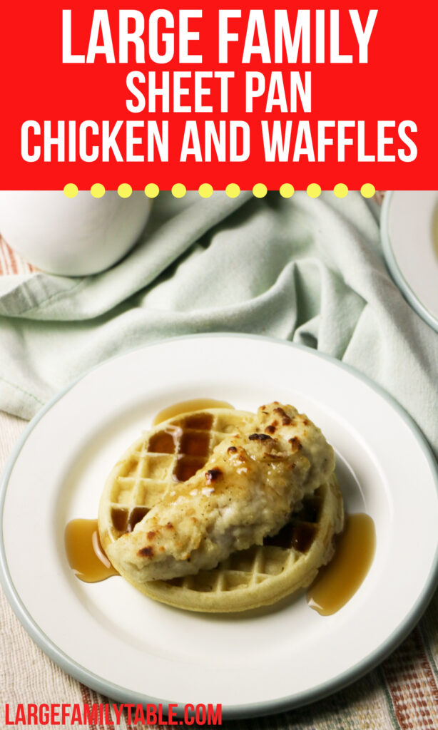 Big Family Sheet Pan Chicken and Waffles | Large Family Breakfast