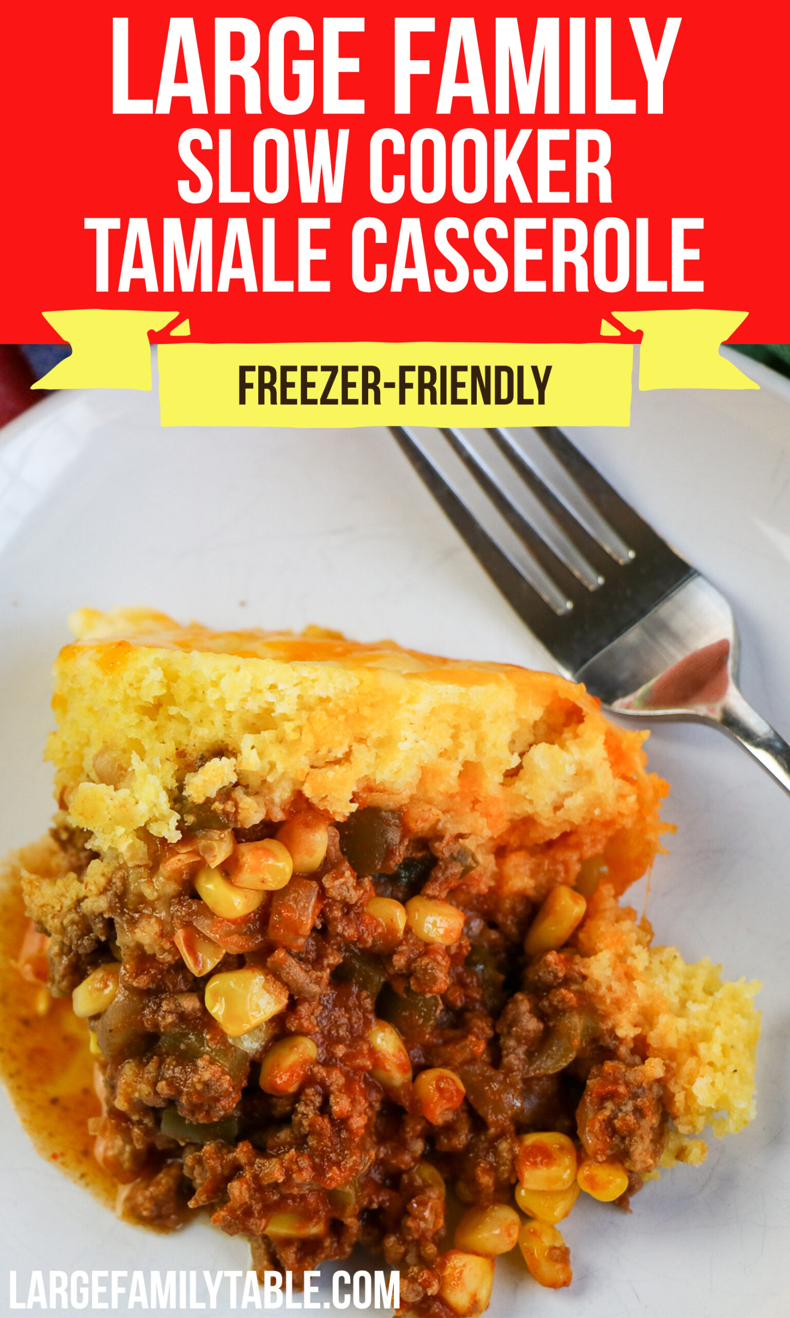 Large Family Slow Cooker Tamale Casserole