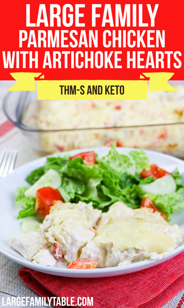 Large Family Low Carb Parmesan Chicken with Artichoke Hearts | THM-S, Keto
