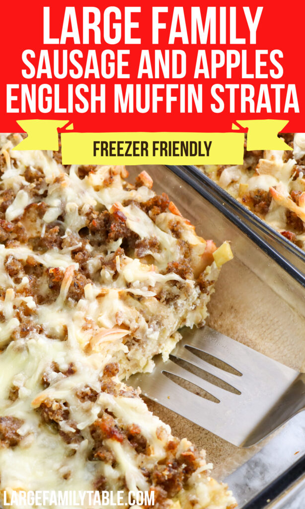 Large Family Sausage and Apple English Muffin Strata | Freezer Meal