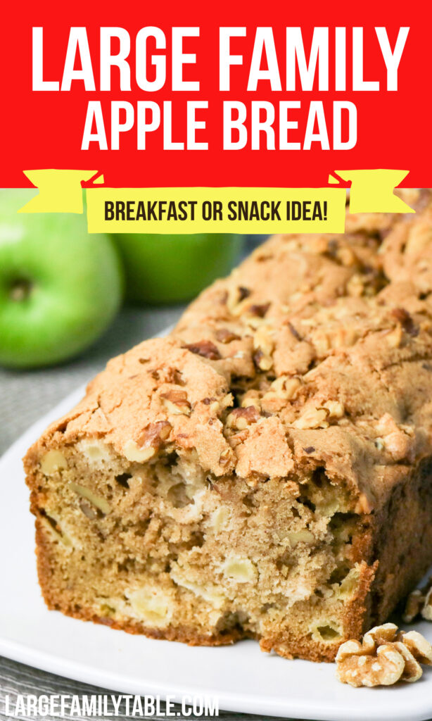 Large Family Apple Bread | Breakfast or Snack Ideas