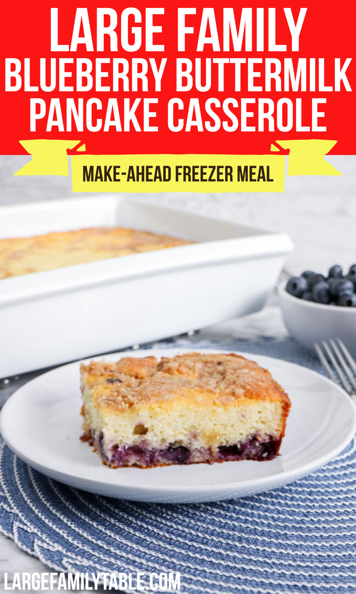 Large Family Blueberry Buttermilk Pancake Casserole MakeAhead
