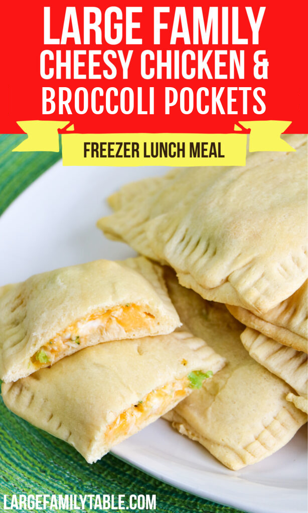 Large Family Cheesy Chicken and Broccoli Pockets | Make-Ahead, Freezer Lunch Recipe!!