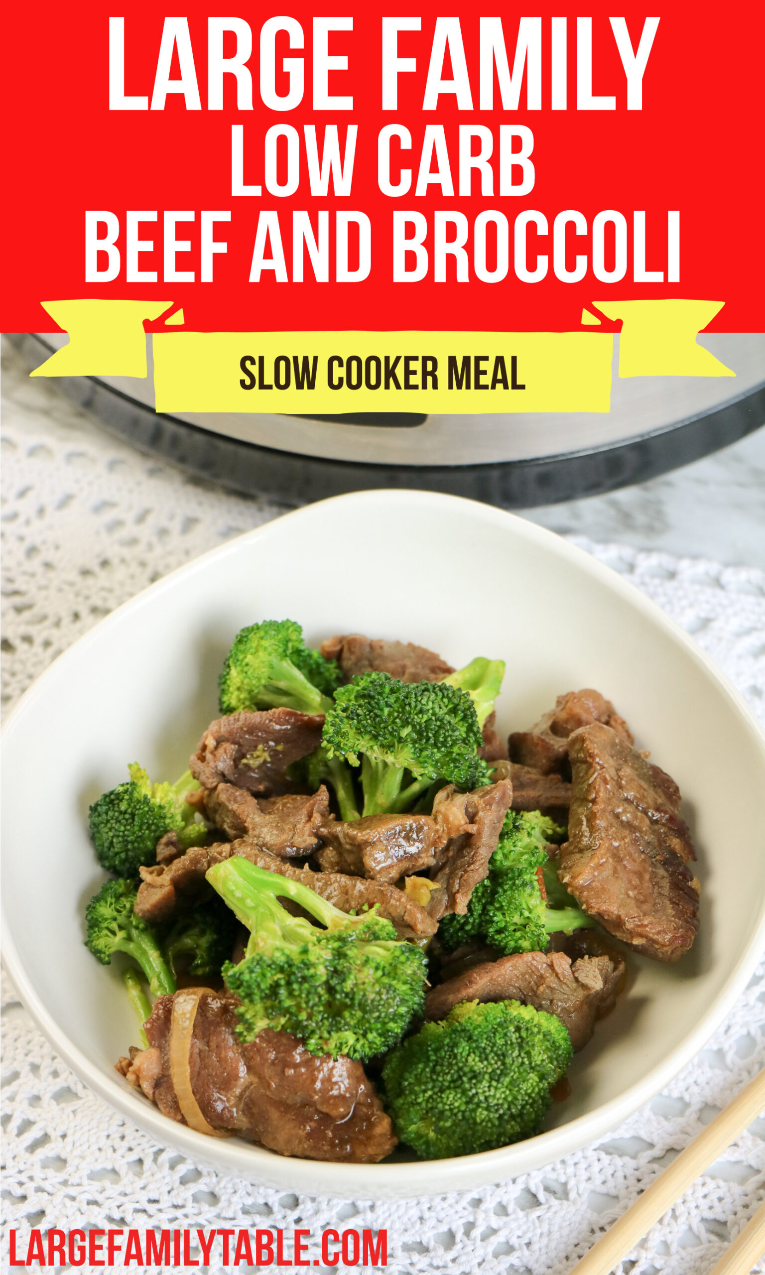 Large Family Low Carb Slow Cooker Beef and Broccoli