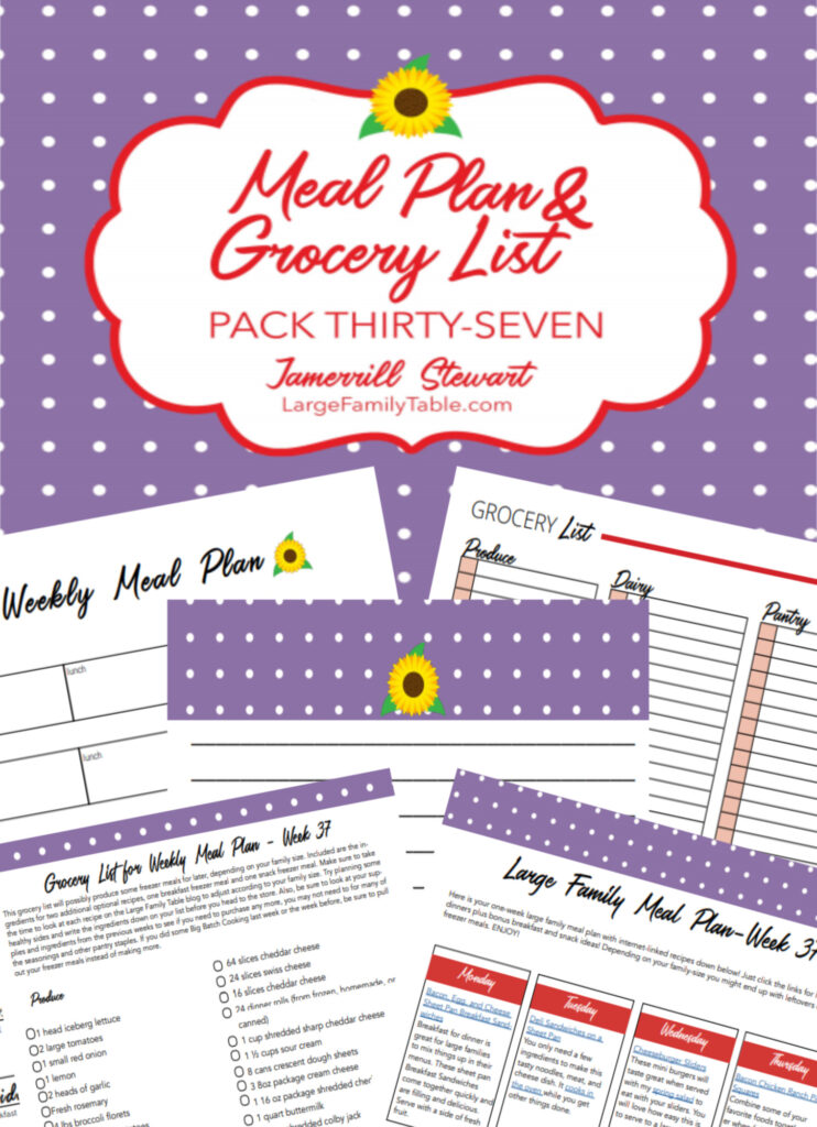 Large Family Time-Saving Meal Plan #37+ FREE Grocery List and Printable Planning Pack | Weekly Budget Saver