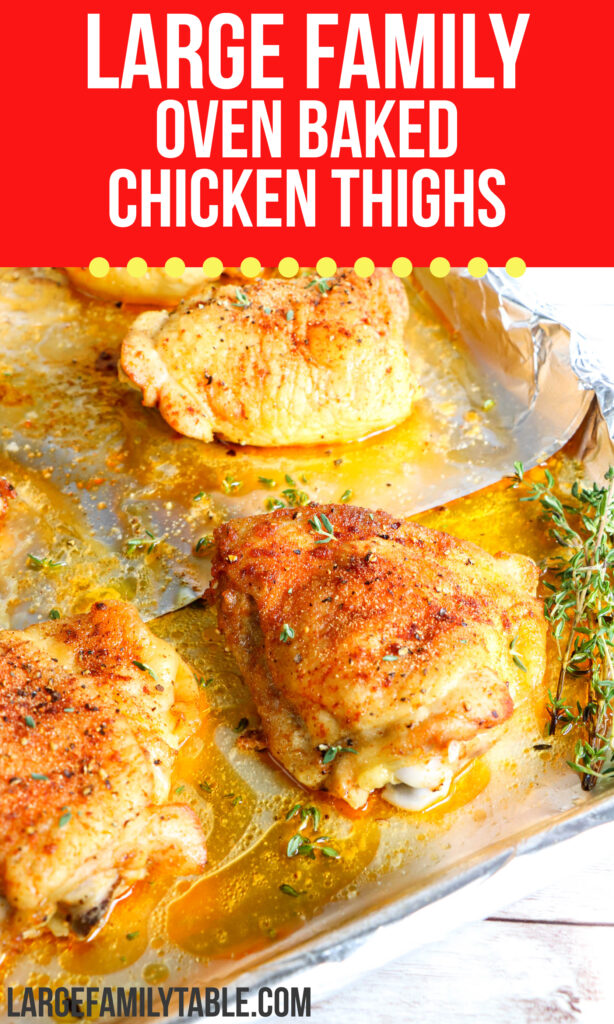 Large Family Oven Baked Chicken Thighs | Dairy-free - Large Family Table