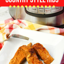 Large Family Instant Pot Country Style Ribs | Dairy Free-image