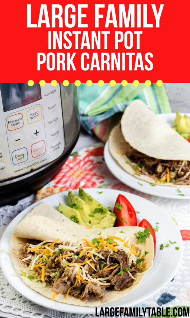 Large Family Instant Pot Pork Carnitas | Dairy-Free Option