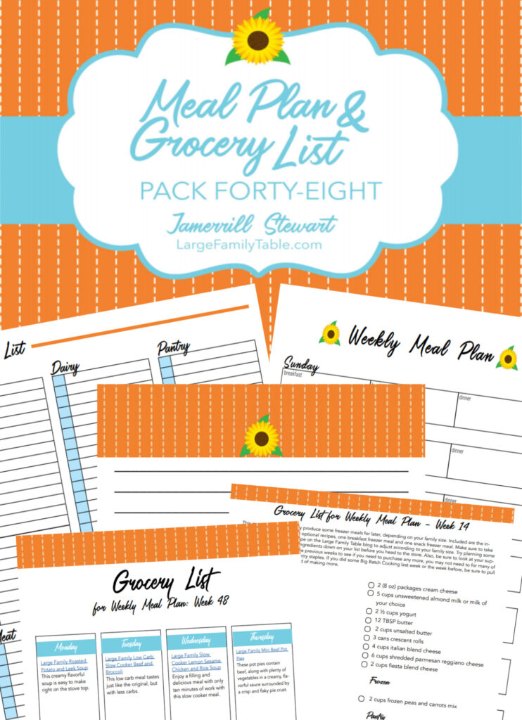 Easy Weekly Meal Plan 48 for a Large Family + FREE Planning Pages and Printable Grocery List