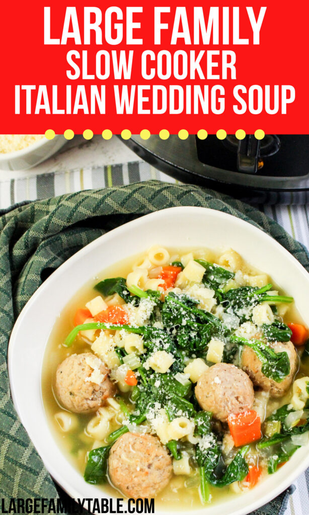 Big Family Easy Slow Cooker Italian Wedding Soup | Dairy Free Option