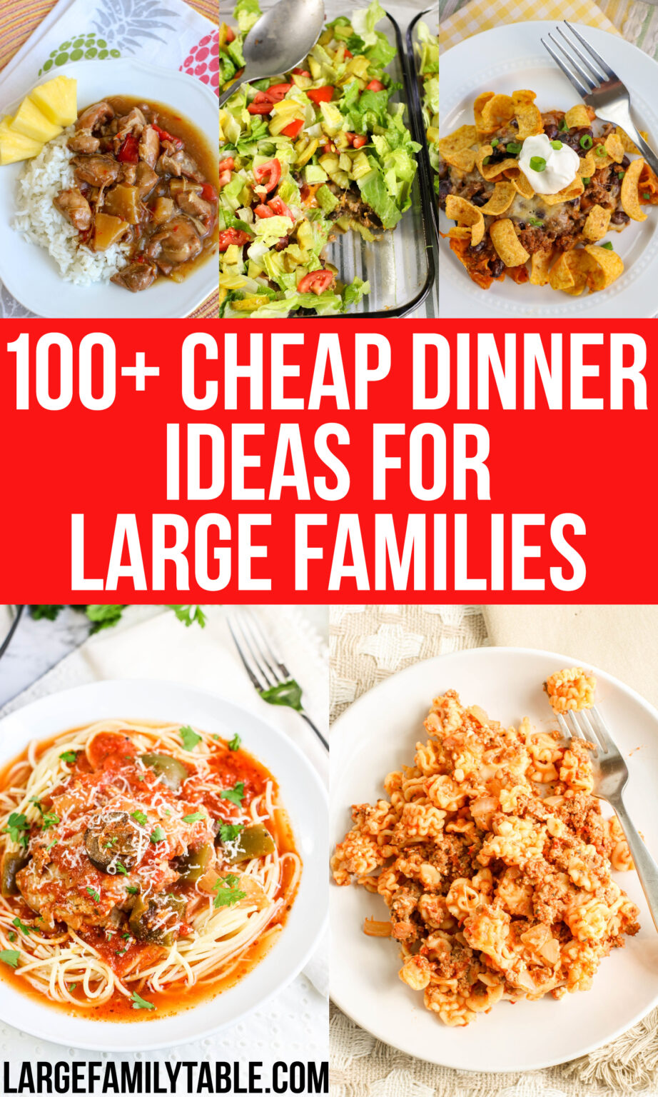 100+ Cheap Dinner Ideas For Large Families - Large Family Table