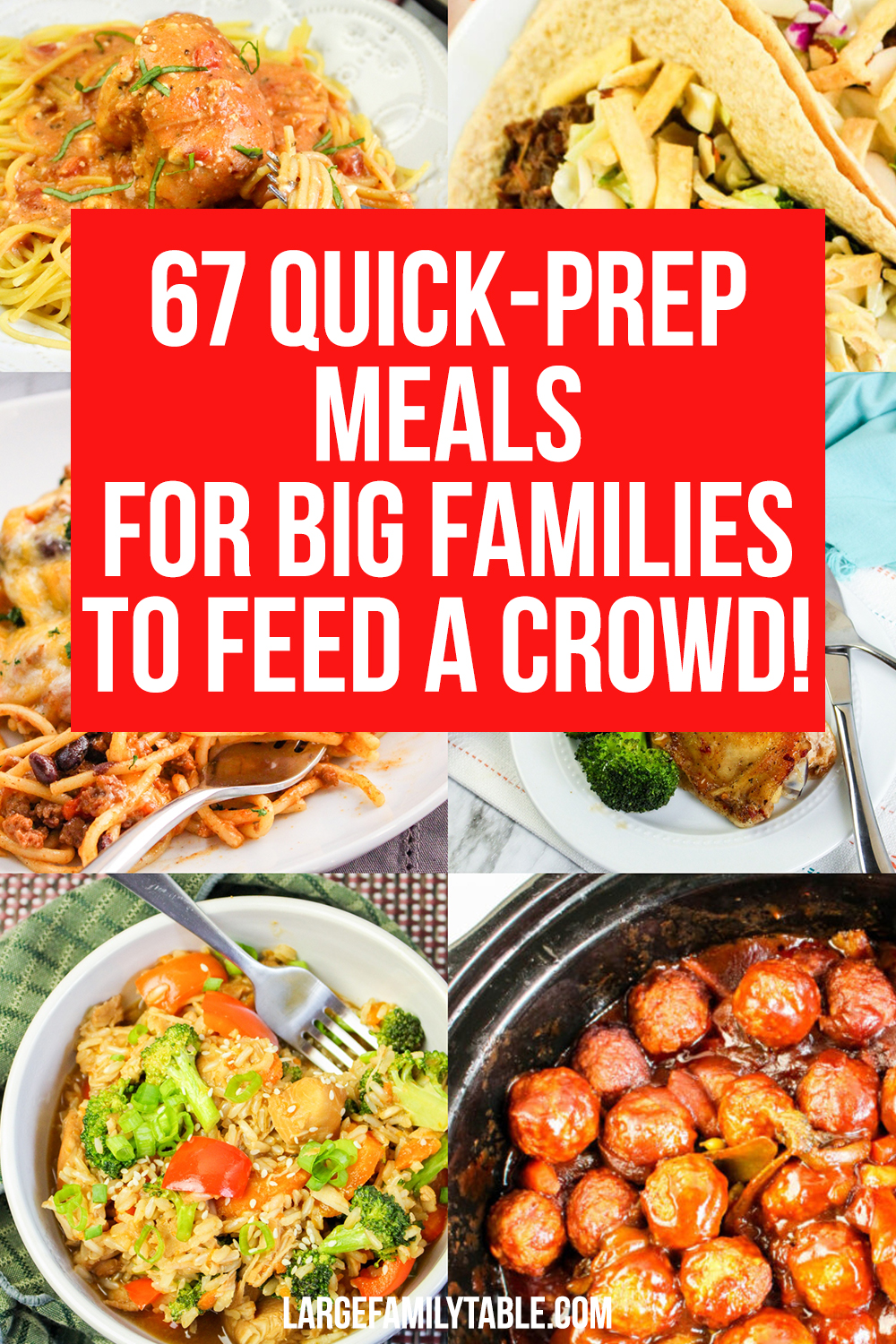 67 Quick-Prep Meals for Big Families to Feed a Crowd! - Large Family Table