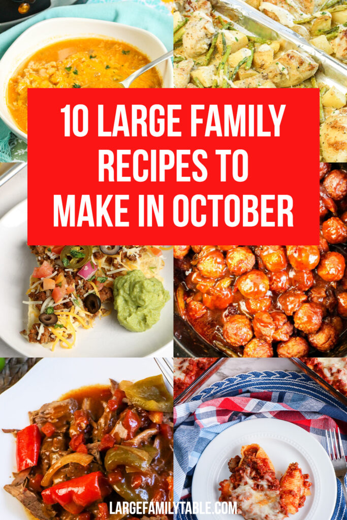 10 Large Family Recipes to Make in October