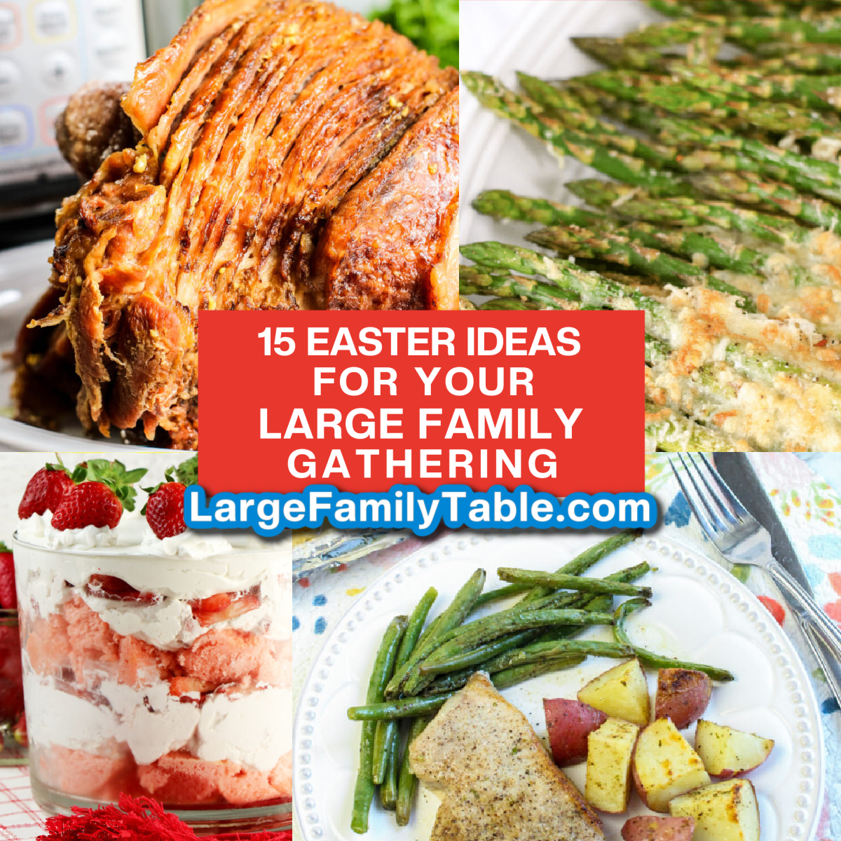 15 Easter Ideas for your Large Family Gathering