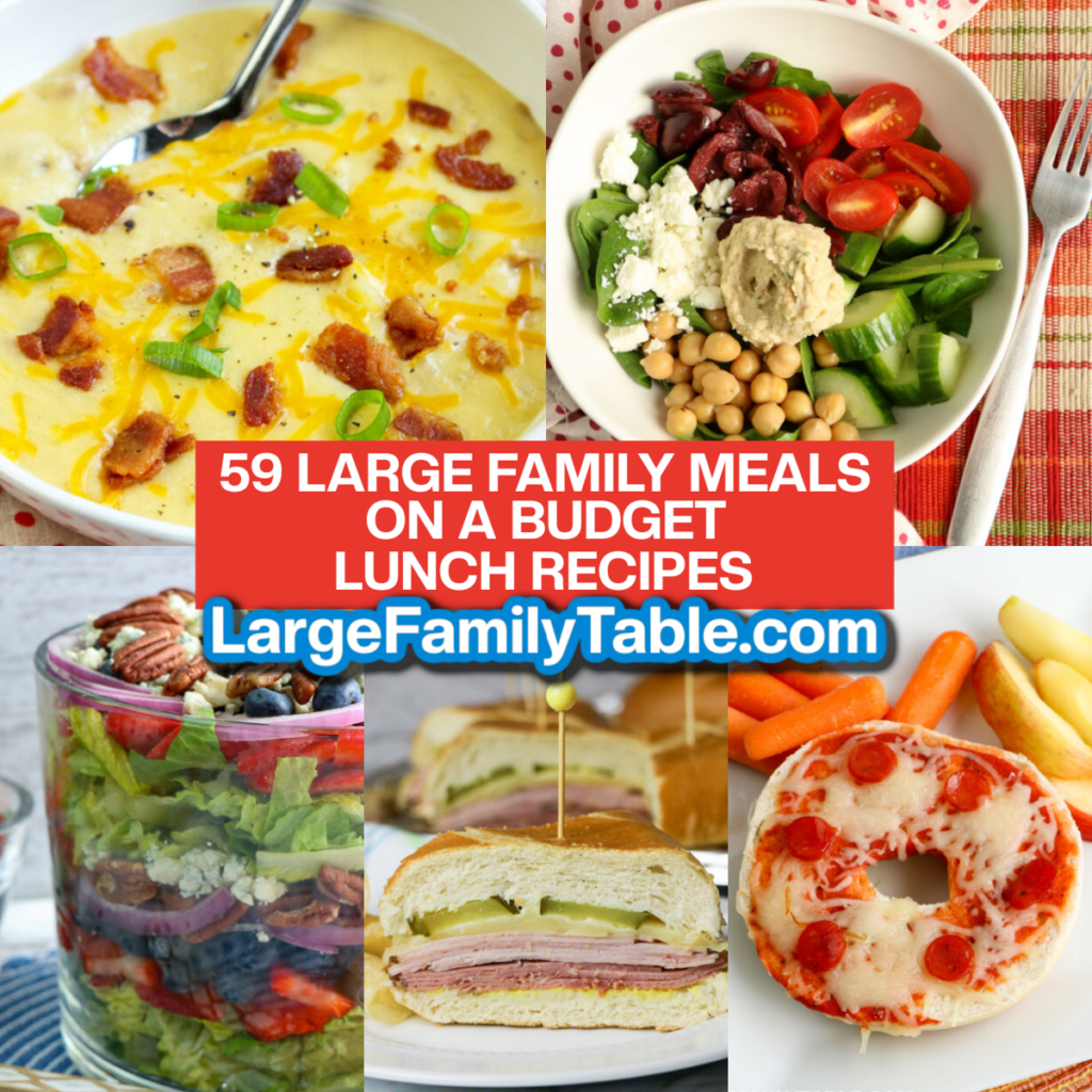 large family meals budget lunch LargeFamilyTable.com